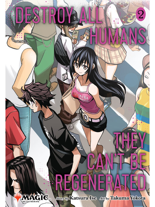 Title details for Destroy All Humans. They Can't Be Regenerated, Volume 2 by Katsura Ise - Wait list